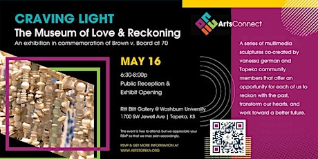 Opening Reception for "CRAVING LIGHT: The Museum of Love & Reckoning"
