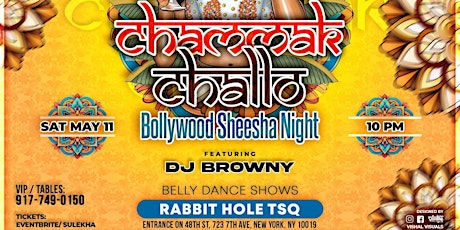 Chammar Challo  (Bollywood Sheesha Night) with Live Belly Dance
