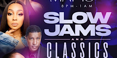 "SLOW JAMS & CLASSICS" ADULT RNB EXPERIENCE
