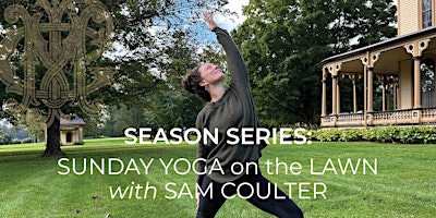 Hauptbild für Season Series: Sunday Yoga on the Lawn with Sam Coulter