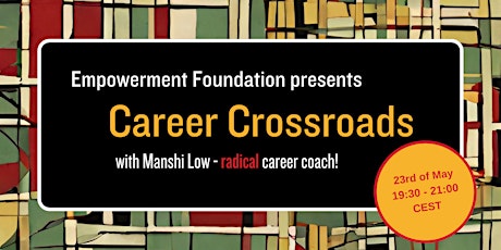 Career Crossroads: using your talents to make your big visions a reality!