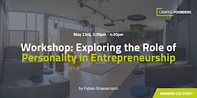 Hauptbild für Workshop: Exploring the Role of Personality in Entrepreneurship