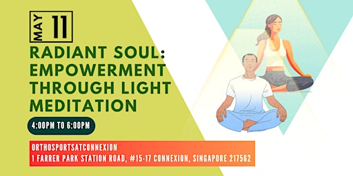 Hauptbild für Radiant Soul:  Empowerment through Light Meditation