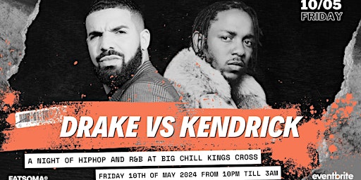 Imagem principal do evento Drake Vs Kendrick Night - Kings Cross