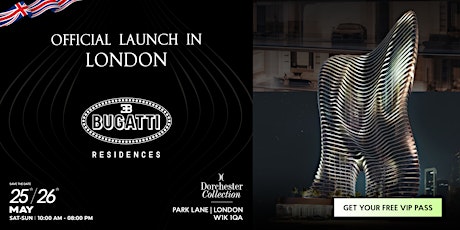 Exclusive Launch of Bugatti Residences in London