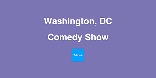 Imagem principal do evento Comedy Show - Washington