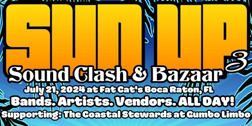 Imagem principal do evento Sun Up Sound Clash & Bazaar 3 ft. The Resolvers, Ras Punk, and more!