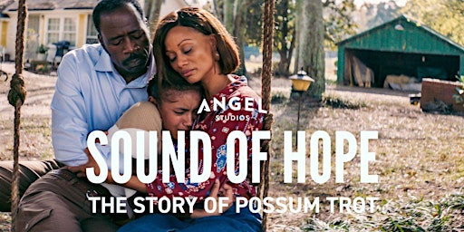 Hauptbild für Private Pre-Screening: Sound of Hope: The Story of Possum Trot