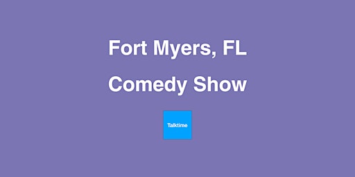 Hauptbild für Comedy Show - Fort Myers