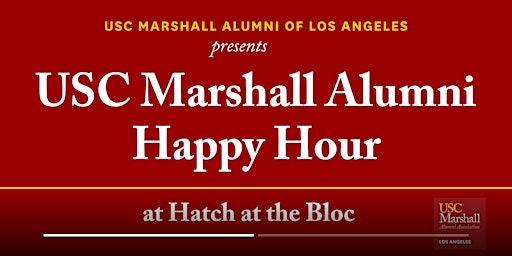 Primaire afbeelding van Welcome to USC Marshall Alumni Los Angeles Happy Hour - DTLA
