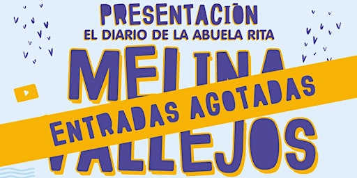 Image principale de ENTRADAS AGOTADAS - Presentación "El diario de la abuela Rita"