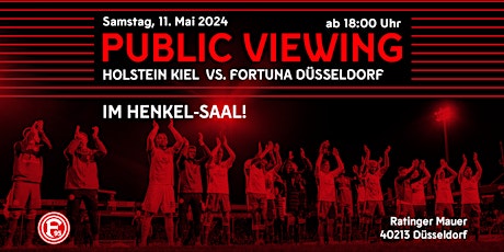 Public Viewing für das Spiel unserer Fortuna bei Holstein Kiel!