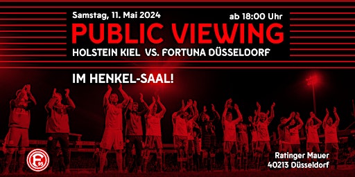 Image principale de Public Viewing für das Spiel unserer Fortuna bei Holstein Kiel!