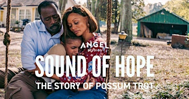 Imagem principal do evento Private Pre-Screening   Sound Of Hope: The Story Of Possum Trot