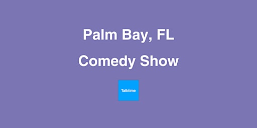 Imagen principal de Comedy Show - Palm Bay