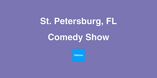 Comedy Show - St. Petersburg primary image