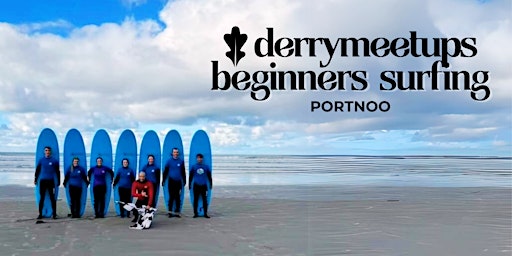 Primaire afbeelding van Derry Meets Up: Beginner Surfing Experience