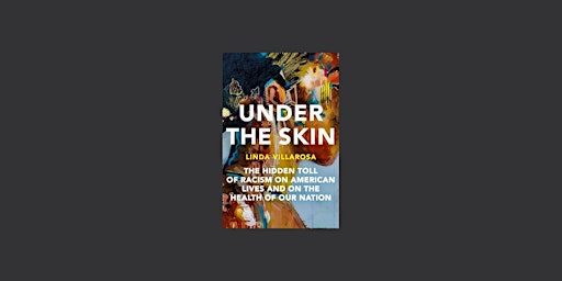Imagem principal do evento download [pdf] Under the Skin: The Hidden Toll of Racism on American Lives