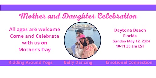 Hauptbild für Mother and Daughter Celebration, Daytona Beach