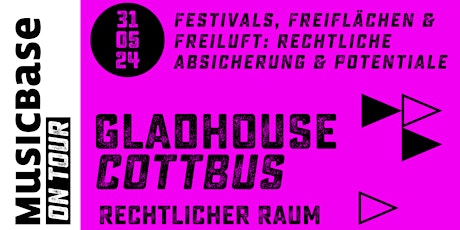 MusicBase on Tour  @GLADHOUSE COTTBUS