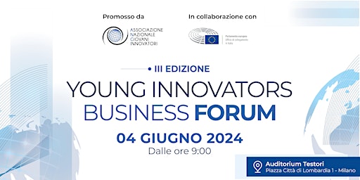 Immagine principale di Young Innovators Business Forum 