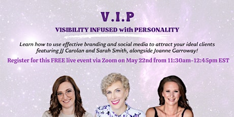 V.I.P. -  VISIBILITY INFUSED with PERSONALITY