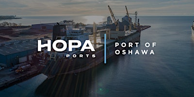 Imagem principal do evento HOPA Ports Report to the Community - Oshawa