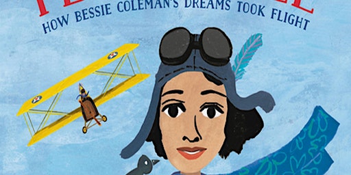 ebook [read pdf] Flying Free How Bessie Coleman's Dreams Took Flight (A Swe primary image