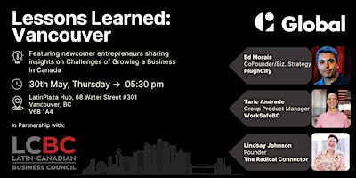 Imagem principal do evento Lessons Learned | Newcomers Growing Tech Businesses in Canada - VANCOUVER