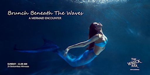 Image principale de Brunch Beneath The Waves: A Mermaid Encounter