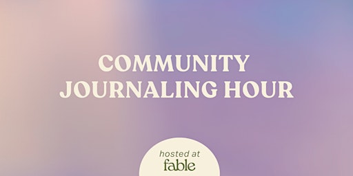 Immagine principale di Community Journaling Hour 