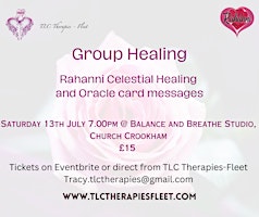Primaire afbeelding van In person Rahanni Celestial Healing Group session by TLC Therapies-Fleet