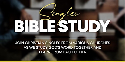 Imagem principal do evento Singles Bible Study