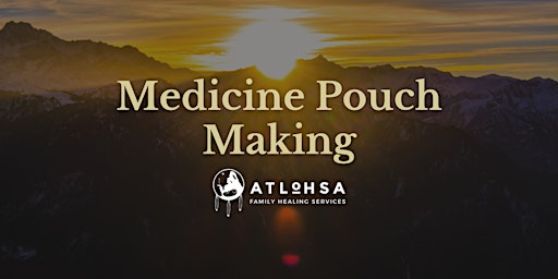 Medicine Pouch Making & Teaching primary image