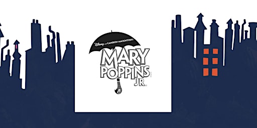 Imagem principal do evento Mary Poppins Jr. (May 15 at 1:30pm)