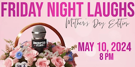 Imagem principal do evento Mothers Day Weekend Comedy/Dinner Show