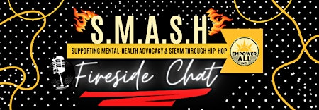 Imagem principal do evento S.M.A.S.H Fireside Chat