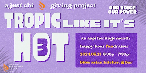 Image principale de A Just Chi Giving Project | Tropic Like It's Hot 3: Our Voice Our Power