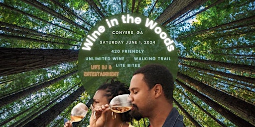 Wine In The Woods in Conyers GA primary image