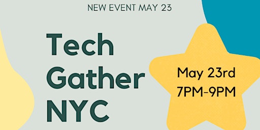 Tech Gather NYC May Meetup