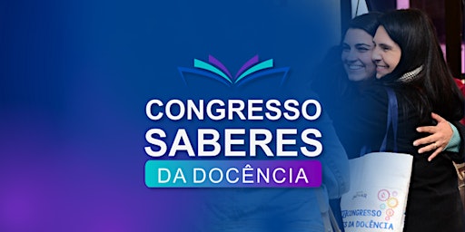 Imagem principal do evento Congresso Saberes da Docência (Presencial)