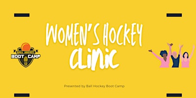 Primaire afbeelding van Women's Ball Hockey Clinic