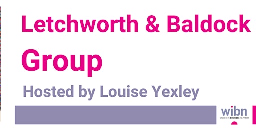 Women In Business Networking - Letchworth & Baldock Group in Hertfordshire primary image