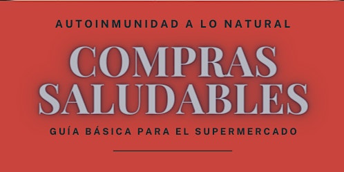 Hauptbild für Compras Saludables: Guía Básica para el Supermercado