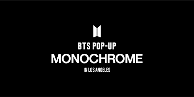 Primaire afbeelding van BTS POP-UP: MONOCHROME IN LOS ANGELES