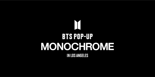 Imagem principal do evento BTS POP-UP: MONOCHROME IN LOS ANGELES