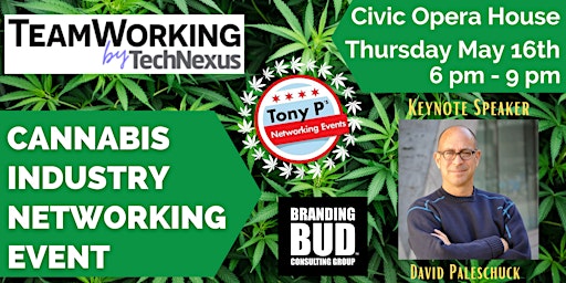 Imagem principal do evento Tony P's Cannabis Industry Networking Event: Thursday May 16th