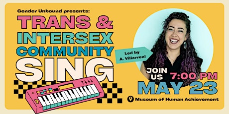 Trans & Intersex Community SING!