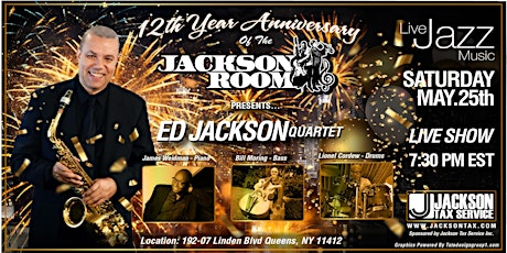 Ed Jackson Quartet - Jackson Room's 12th Year Anniversary!