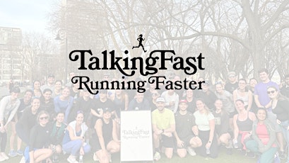 Talking Fast, Running Faster // 5km Run Club
